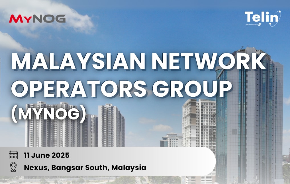 Malaysia Network Operators Group (MYNOG) 12